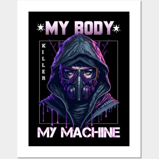 My Body My Machine Posters and Art